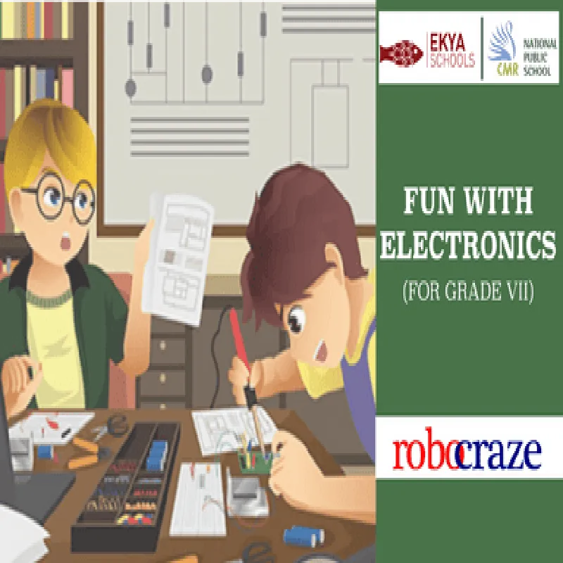 Electronics Kit (Computer Science) for Grade 7 | Ekya School, CMR